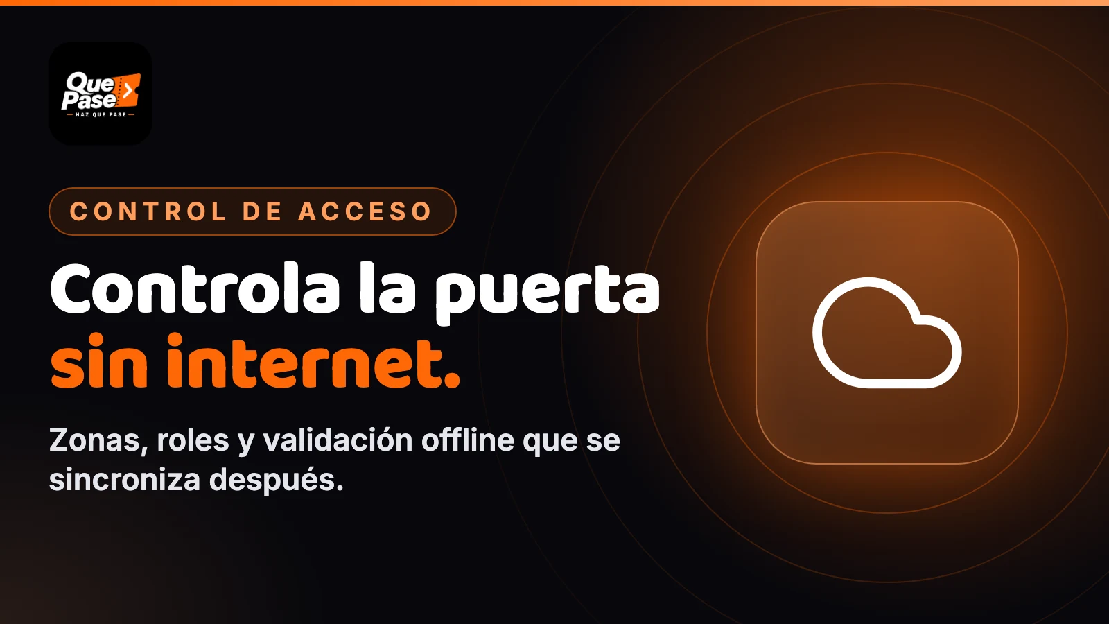 Controla la puerta sin internet. Zonas, roles y validación offline que se sincroniza después.